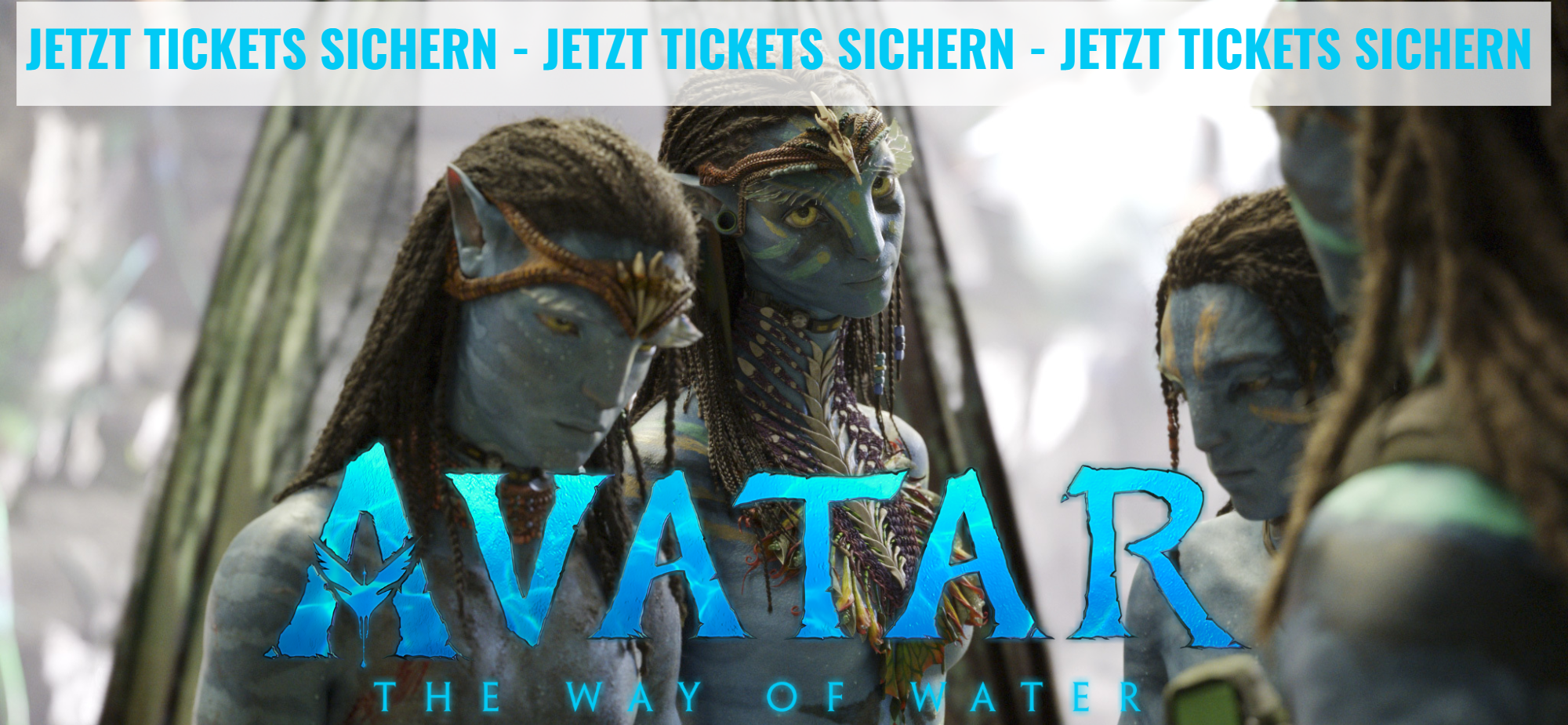 Avatar: The Way Of Water - Jetzt Tickets sichern!